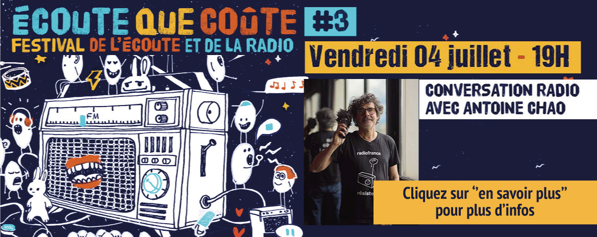 ecoute_que_coute_antoine_chao_4_07_25